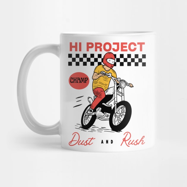 Motorcycle Champ. Dust and Rush by Hi Project